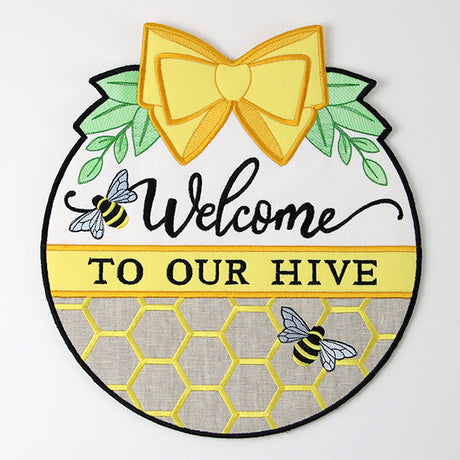 Welcome to Our Hive Sign (In-the-Hoop)